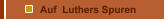 Auf  Luthers Spuren